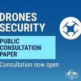 Drone Security Reform Consultation Now Open